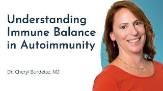 Understanding Immune Balance in Autoimmunity