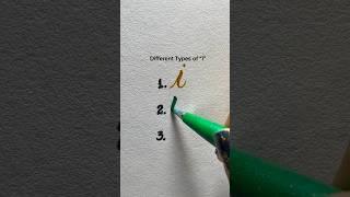 Different Types of “i” (BrushPenCalligraphy)