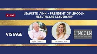 Jeanette Lynn - President of Lincoln Healthcare Leadership