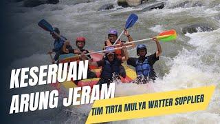 ARUNG JERAM SUNGAI ELO | TIM TIRTA MULYA WATTER SUPPLIER