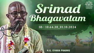 H.G. Isvara Prabhu || SB - 10.64.30 || 01.10.2024