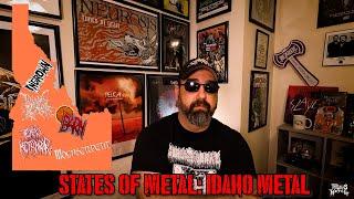 STATES OF METAL: IDAHO METAL!