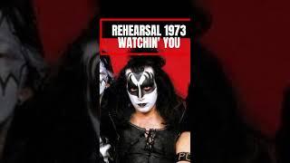 KISS - Watchin' You - Rehearsal 1973 #genesimmons  #paulstanley #acefrehley #kiss #petercriss #live