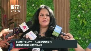 Histórico! Juan Bau y Jeanette llegan a Nicaragua en su Gira Mundial 50 Aniversario