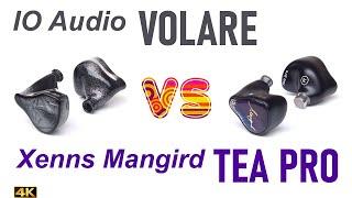 IO Audio Volare vs Xenns Mangird Tea Pro
