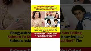 Salman Refused To Kiss BhagyashreeWithout Consent Says: 'Have You Asked Her?'#viral#bollywood#shorts