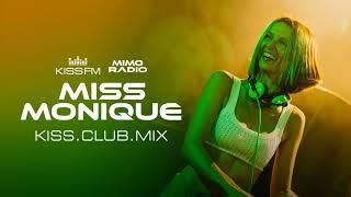Miss Monique - KISS.CLUB.MIX [MiMo Radioshow] (06.10.25)