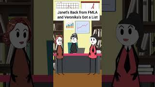 Janet’s Back from FMLA and Veronika’s Got a List #corporate #animation #gplus #skits