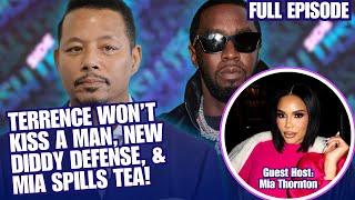 Terrence Howard Won’t Kiss a Man, RHOP Mia Thornton Spills Tea, & Diddy Defense Strategy | Side Dish