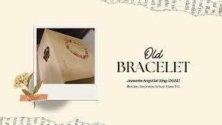 Jeanette - Old Bracelet
