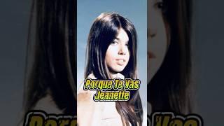 Porque Te Vas #porquetevas #jeanette #traduction