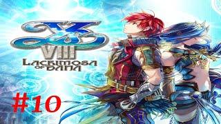 Ys VIII - Lacrimosa of DANA ( NO COMMENTARY) #10