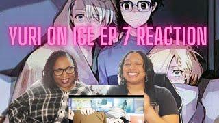 Yuri on Ice First Time Watching Ep 7 DID THEY KISS?  Reaction ユーリ!!! ON ICE