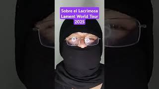 Sobre el Lacrimosa Lament World Tour 2025 #lacrimosa #lacrimosalamentworldtour2025