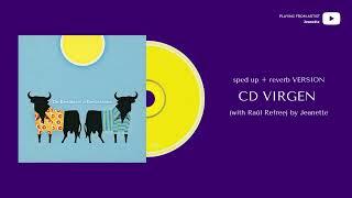Jeanette - CD Virgen (with Raül Refree) (sped up + reverb) (Official Audio)
