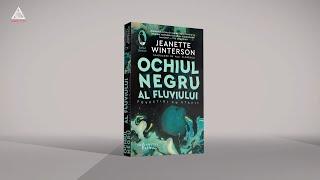 citEști „Ochiul negru al fluviului”, Jeanette Winterson: Cum te găsește noua tehnologie a spaimei