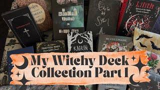 My Witchy Deck Collection: Part 1... for Autumn/Fall, Halloween, The Descent, & all things witchy!