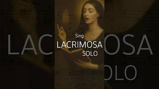 Sing Mozart's Lacrimosa... Alone — Solo Version (All Keys)