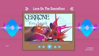 Cerrone feat. Eve Angeli - Love on the Dancefloor (2003)