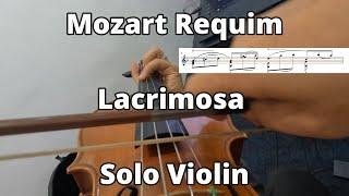 Mozart Requim Lacrimosa Solo Violin Walkthrough, POV
