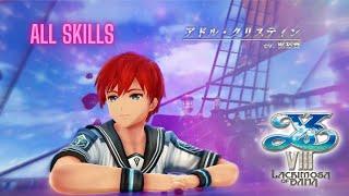 Ys VIII -Lacrimosa of DANA- Adol Christin : ALL SKILLS
