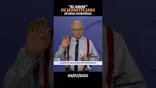 “EL AMOR” DE JEANETTE JARA ES SOLO ESTRATEGIA.
