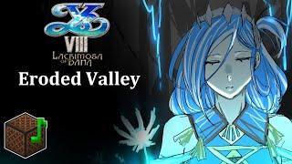 Eroded Valley - Ys VIII: Lacrimosa of Dana OST || Noteblock Studio Cover