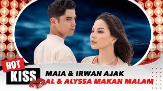 Maia dan Irwan Ajak Al dan Alyssa Makan Malam | Hot Kiss