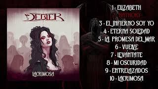 DEBLER ETERNIA - LACRIMOSA (Álbum completo)