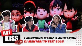 Sridevi, Afan, dan Eby Hadir di Launching Magic 5 Animation | Hot Kiss