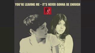 Natalia Lafourcade & Jeanette - You're Leaving Me It's Never Gonna Be Enough (Mashup)
