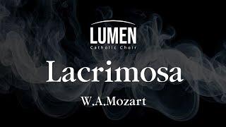 W.A.Mozart : Lacrimosa - Requiem K.626