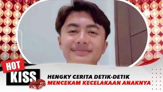 Hengky Kurniawan Jelaskan Kronologi Kecelakaan Sang Anak | Hot Kiss