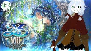My Edgy Rival Appears! {Ys VIII: Lacrimosa of DANA}