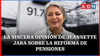 La sincera opinión de Jeannette Jara sobre la reforma de pensiones