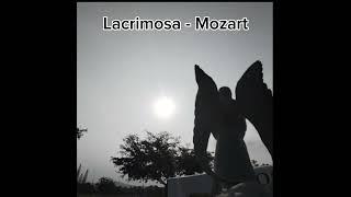Lacrimosa - Mozart