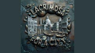 Lacrimosa for a City