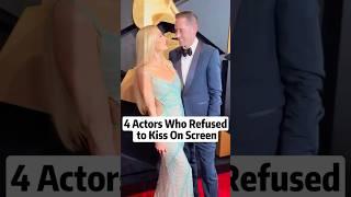 4 Actors Who Refused to Kiss On Screen #celebrity #foryoupage #fyp