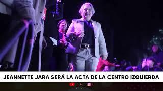 NOTA Jeannette Jara será la acta de la centro izquierda 30 06